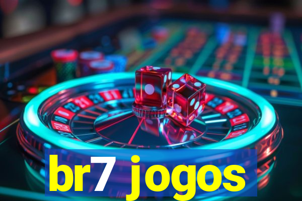 br7 jogos